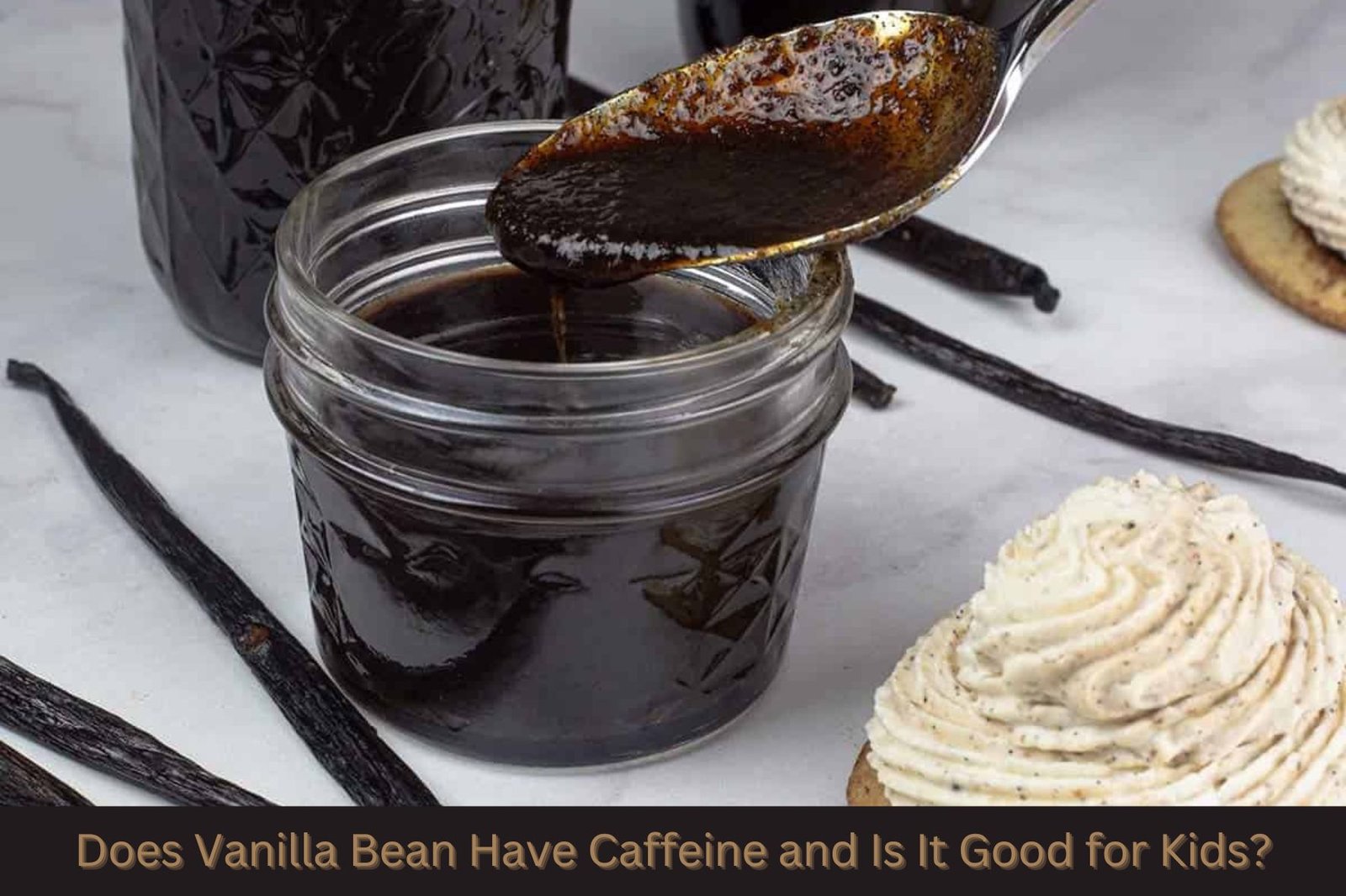 Does Vanilla Bean Have Caffeine and Is It Good for Kids?